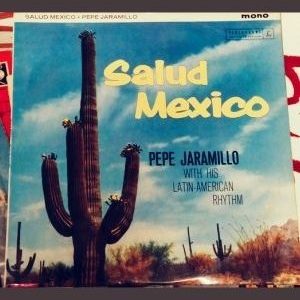 Salud Mexico Pepe Jaramillo